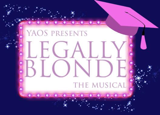 'Legally Blonde The Musical' - YAOS show for autumn 2022